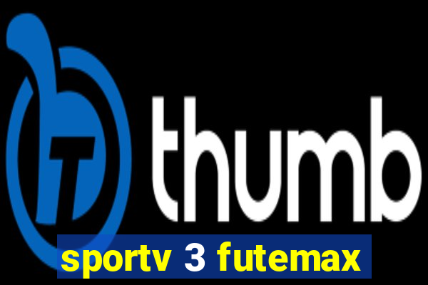 sportv 3 futemax